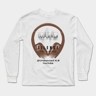 Silence the Haters 2 Long Sleeve T-Shirt